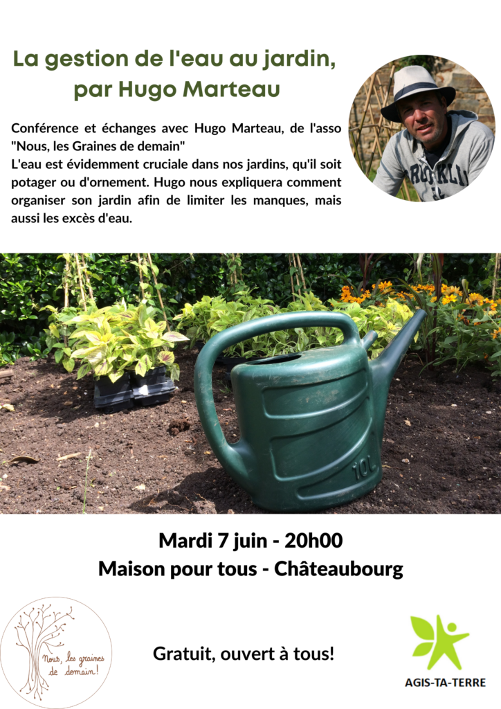 Conférence d’Hugo Marteau sur « La Gestion de l’eau au jardin »